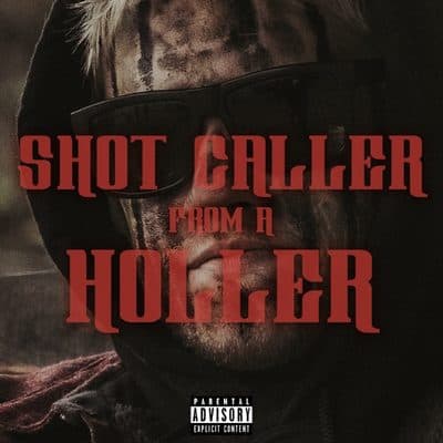 Shot Caller from a Holler (feat. Redneck Souljers), Outlaw