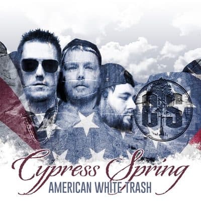 American White Trash, Cypress Spring