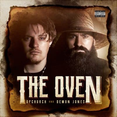 The Oven, Demun Jones & Upchurch