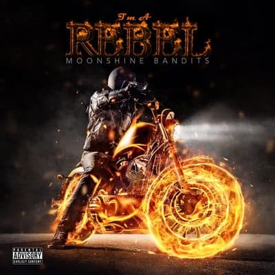 I'm a Rebel, Moonshine Bandits